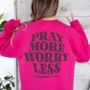 2X Heliconia Pray More Worry Less Back Design Crew Sweatshirt