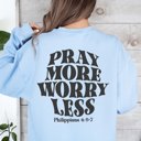 2X Light Blue Pray More Worry Less Back Design Crew Sweatshirt