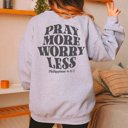 2X Light Grey Pray More Worry Less Back Design Crew Sweatshirt