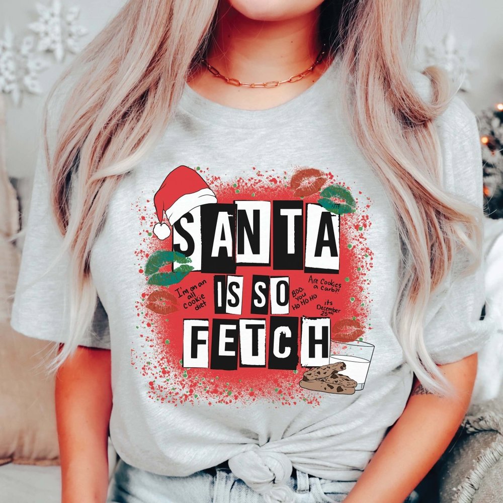 Santa Is So Fetch Christmas Bella Graphic Tee