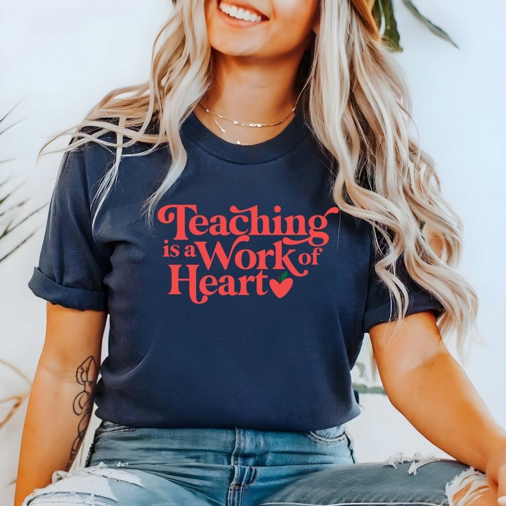 Teaching is a Work of Heart Bella Graphic Tee