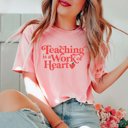 2X Pink Teaching is a Work of Heart Bella Graphic Tee