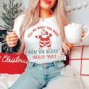 2X White Tell Me What You Want Santa Bella Graphic Tee