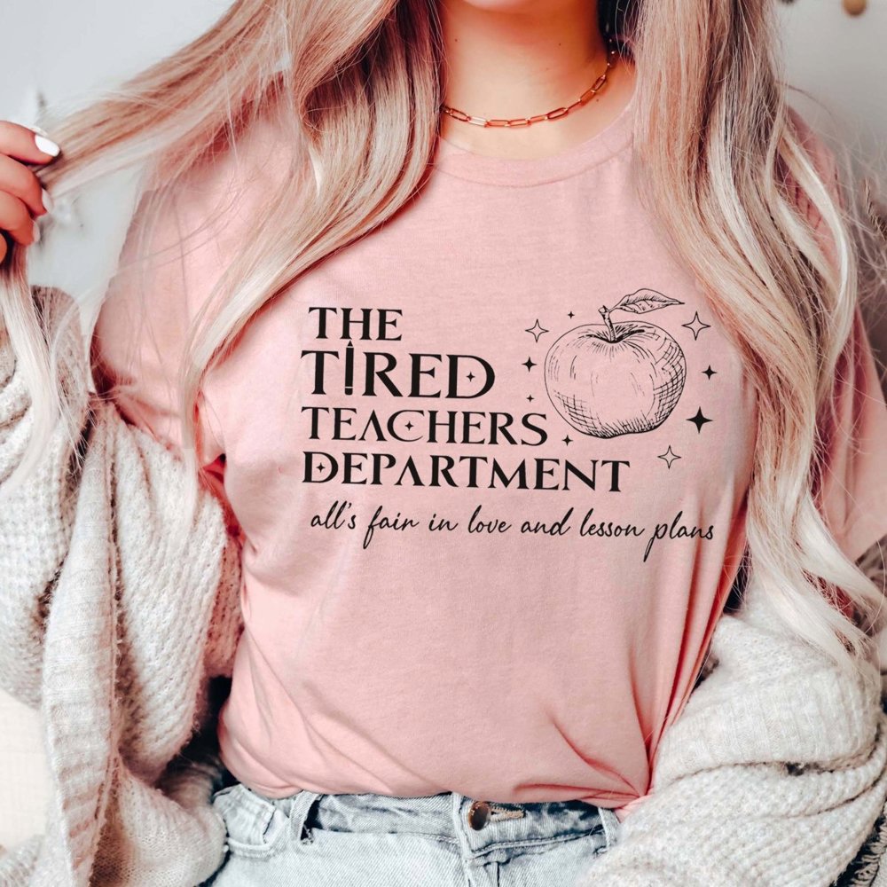 Tired Teachers Department Bella Graphic Tee