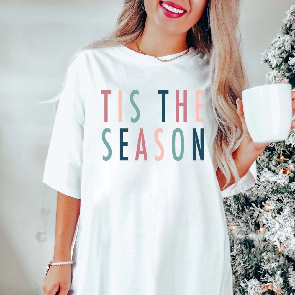 Tis The Season Colorful Comfort Colors Tee