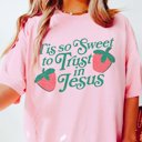 2X Blossom Tis So Sweet To Trust In Jesus Comfort Color Tee