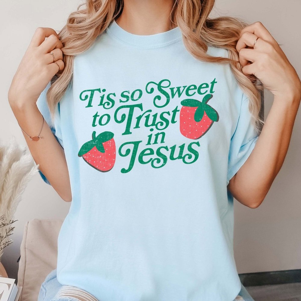 Tis So Sweet To Trust In Jesus Comfort Color Tee