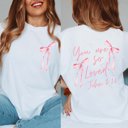  You Are So Loved Pink Bows Front & Back Comfort Color Tee