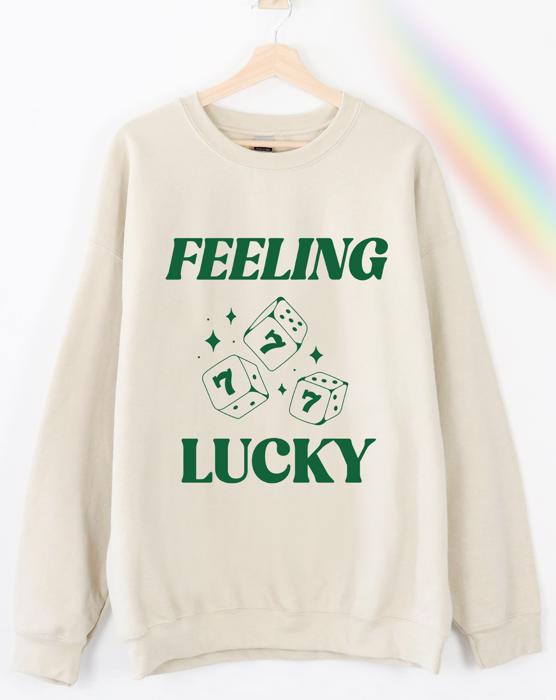 Feeling Lucky Sweatshirt