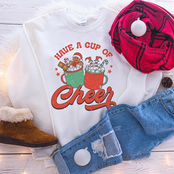 Have A Cup Of Cheer Christmas Sweatshirt 