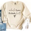  Inhale Love Exhale Hate Women's Graphic Sweatshirt CLEARANCE SALE ITEM
