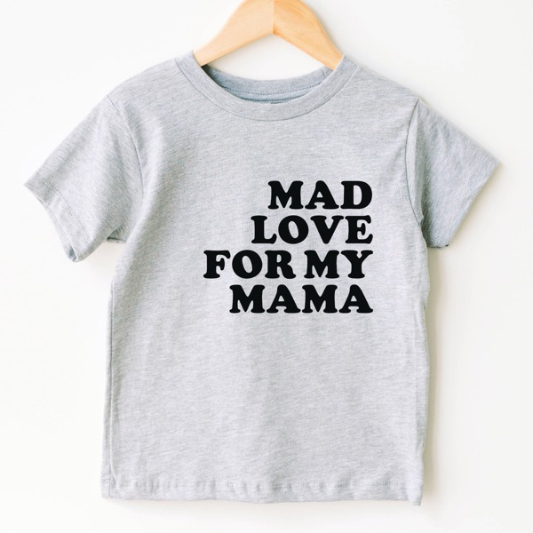 Mad Love For My Mama Kids Tee