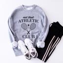  Not That Athletic Club Sweatshirt