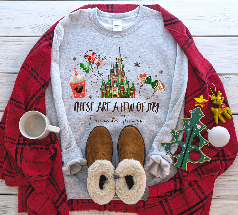 These are a few of my favorite things / Christmas Sweatshirt 