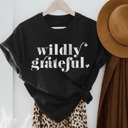  Wildly Grateful Tee