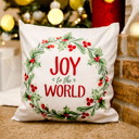  Joy to the World—18x18 Pillow Cover