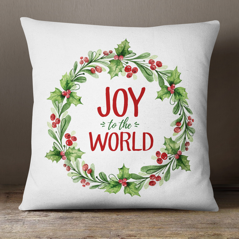 Joy to the World—18x18 Pillow Cover