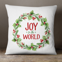  Joy to the World—18x18 Pillow Cover