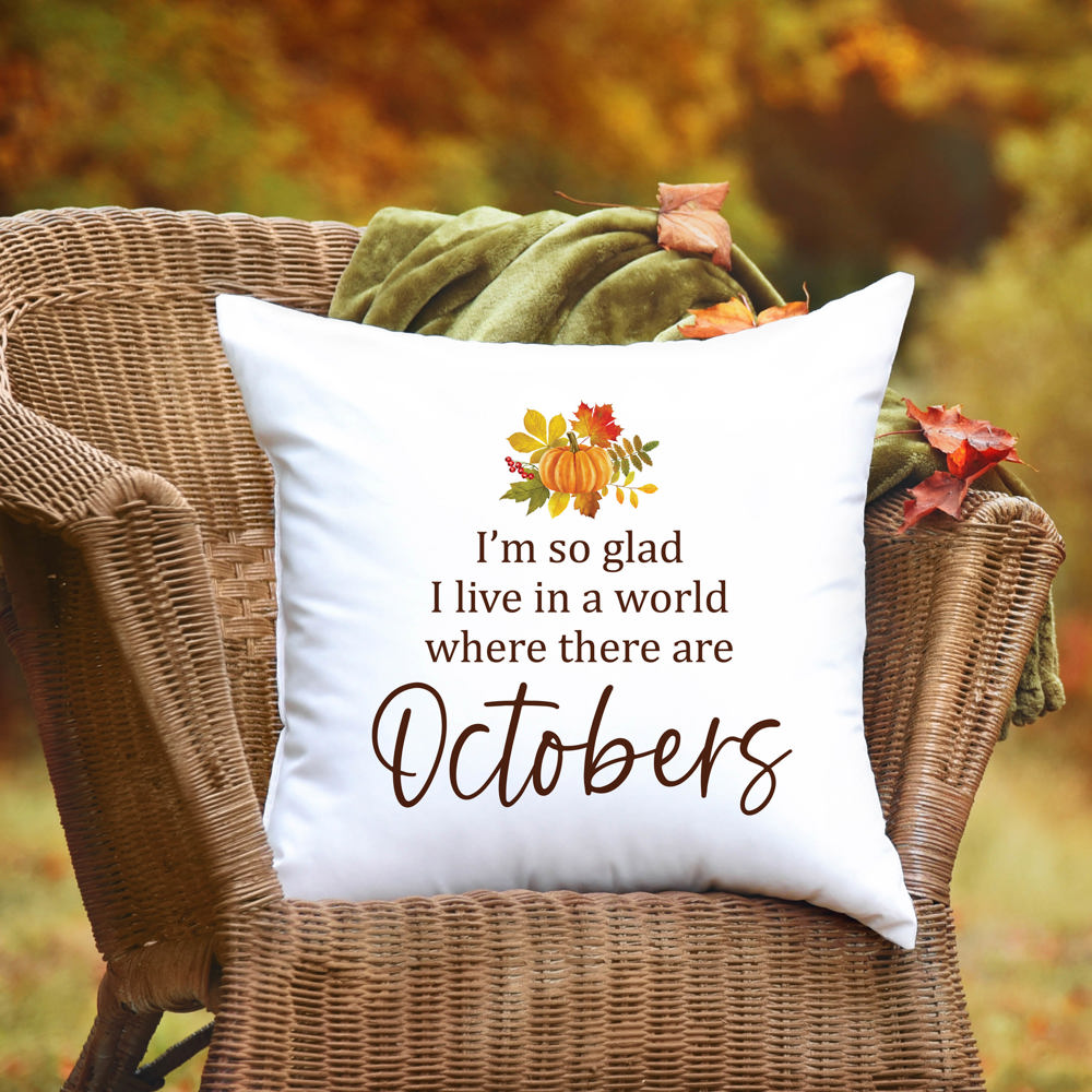 Octobers—18x18 Pillow Cover