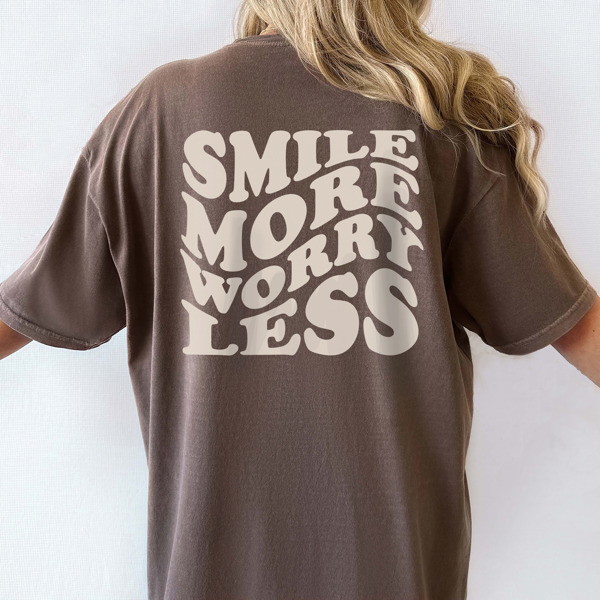 Smile More Worry Less Tee | Graphic Shirt | Quote | Uplifting T-shirt | Espresso | Comfort Colors