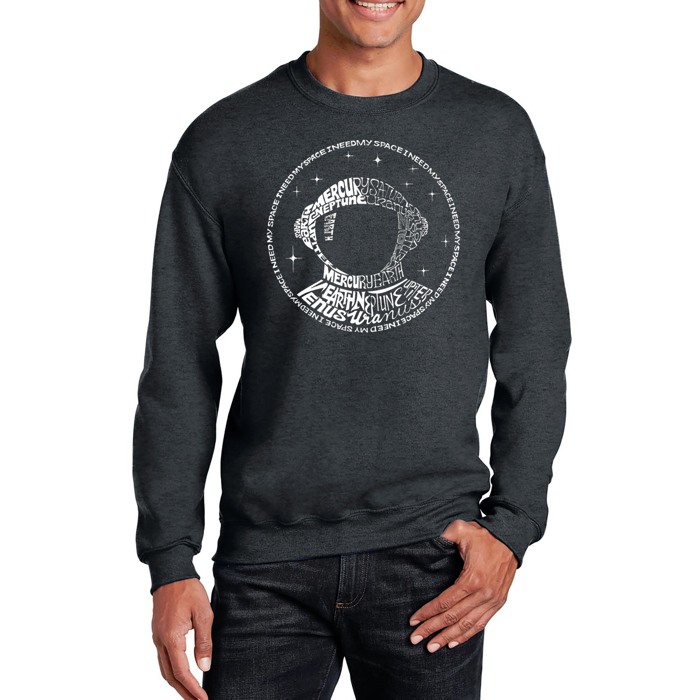 I Need My Space Astronaut - Mens Word Art Crewneck Sweatshirt