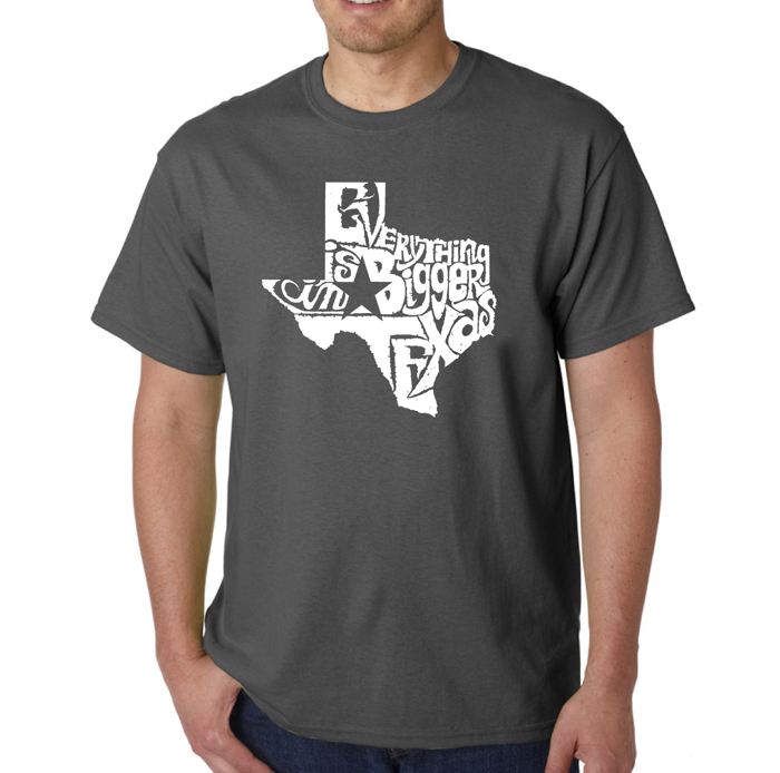 Men's Word Art T-shirt - Everything is Bigger in Texas