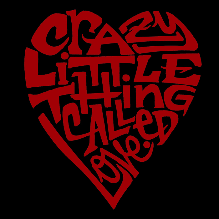 Women's Word Art T-Shirt - Crazy Little Thing Called Love
