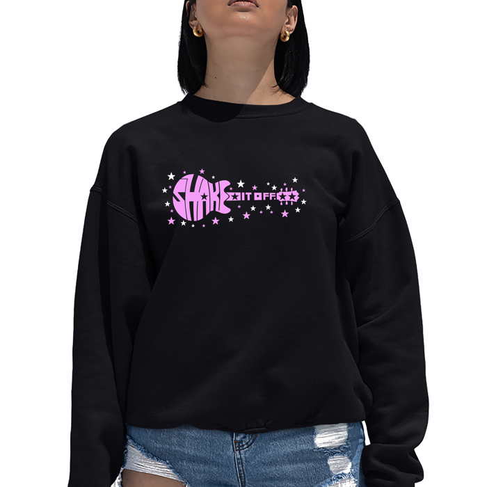 Shake it Off - Women's Word Art Crewneck Sweatshirt