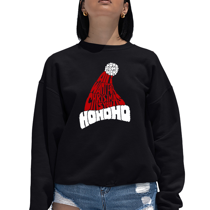 All I Want For Christmas Is You - Women's Word Art Crewneck Sweatshirt