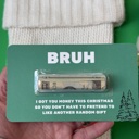 Bruh Green  Teenage Gift Ideas Money Card gift | Cash Holder Dome for teenager gift|  Birthday Present for girls Moms girlfriend