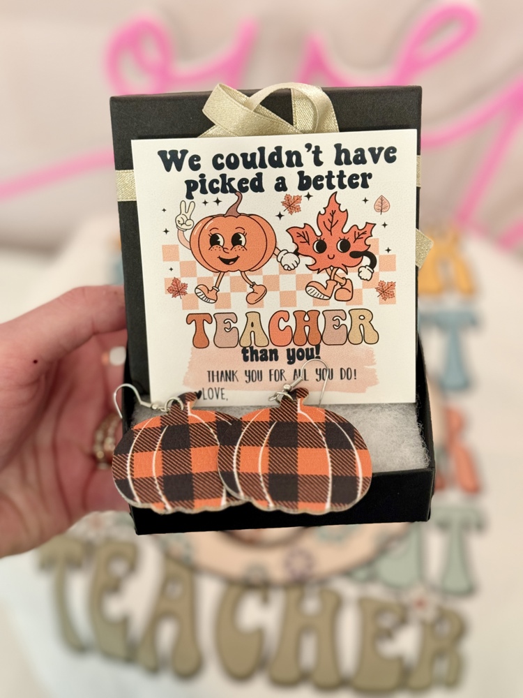 We couldn't have PICKED a better teacher than you!Plaid Pumpkin Earrings!Teacher appreciation gift! Personalized card,box & ribbon included!