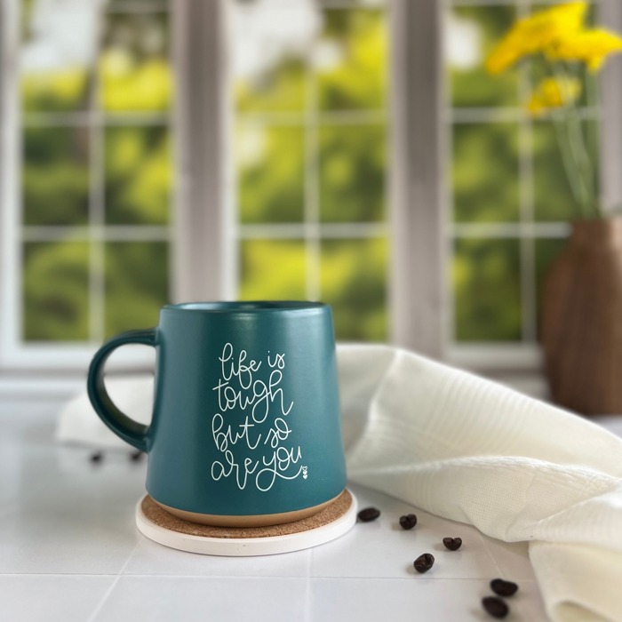 Life Is Tough But So Are You | Ceramic Coffee Mug | 13 oz | Stone Bottom | Dishwasher & Microwave Safe