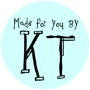 Made for you by KT