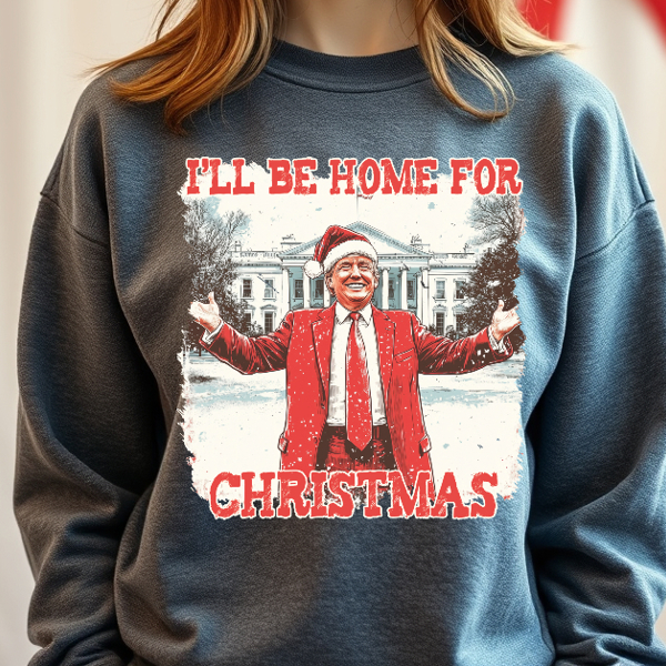 Unisex Trump Home For Christmas Sweatshirt