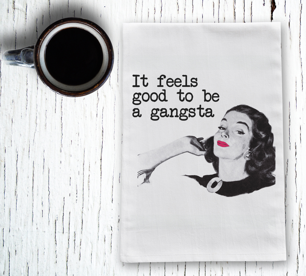 Gangsta Tea Towel