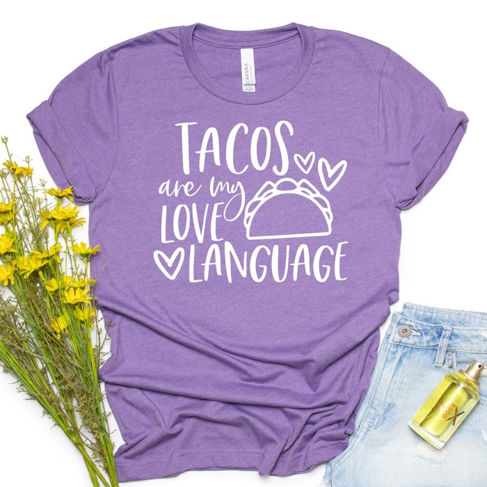 Valentines Tacos are my Love Language Tees | Adult Small to 2XL