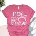  Valentines Tacos are my Love Language Tees | Adult Small to 2XL