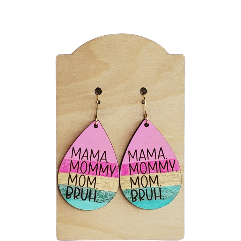 Mama Mom Bruh Earrings