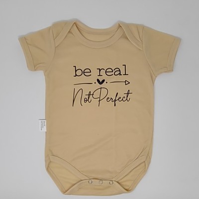 Be Real Not Perfect Infant Bodysuit