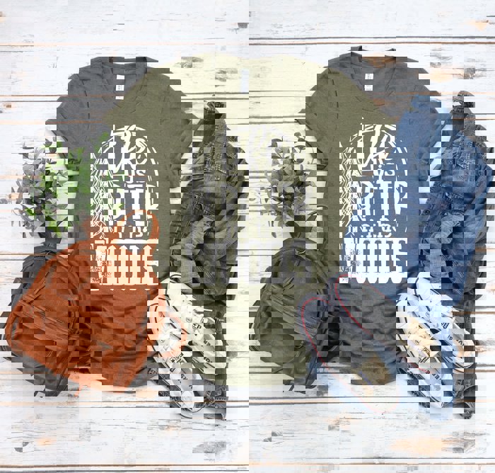 Life Is Better In The Woods | Graphic Tee