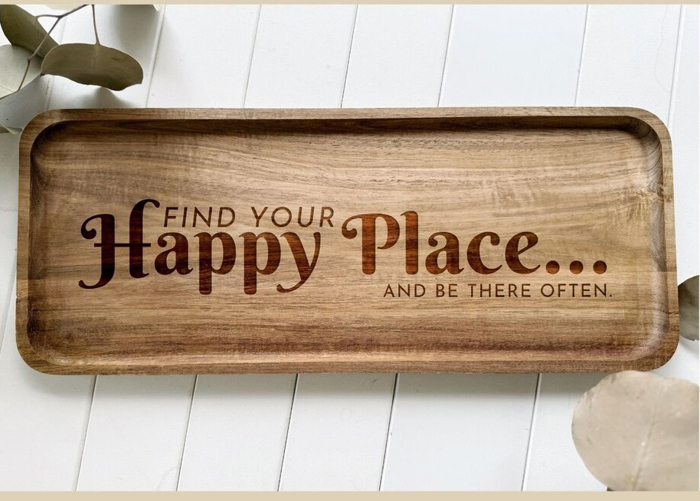 “Find Your Happy Place” Engraved Acacia Wood Tray – Handmade in the Outer Banks