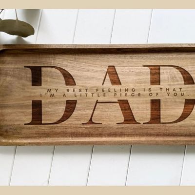 Engraved Acacia Wood Tray – "Dad" with Thoughtful Message – Handmade Gift