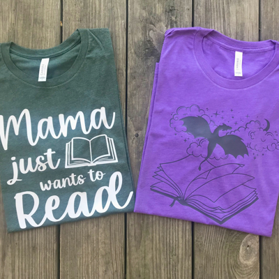 Customizable! Mama Just Wants To Read/Dragon Fantasy Book Lover Shirt