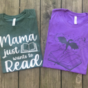  Customizable! Mama Just Wants To Read/Dragon Fantasy Book Lover Shirt