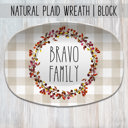 Natural Plaid Wreath | Block Fall Personalized Platters | Hostess Gifts, Family Celebrations, Thanksgiving Decor