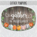 Gather Pumpkins Fall Personalized Platters | Hostess Gifts, Family Celebrations, Thanksgiving Decor