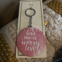 Love More Worry Less Cutesy Key Chains