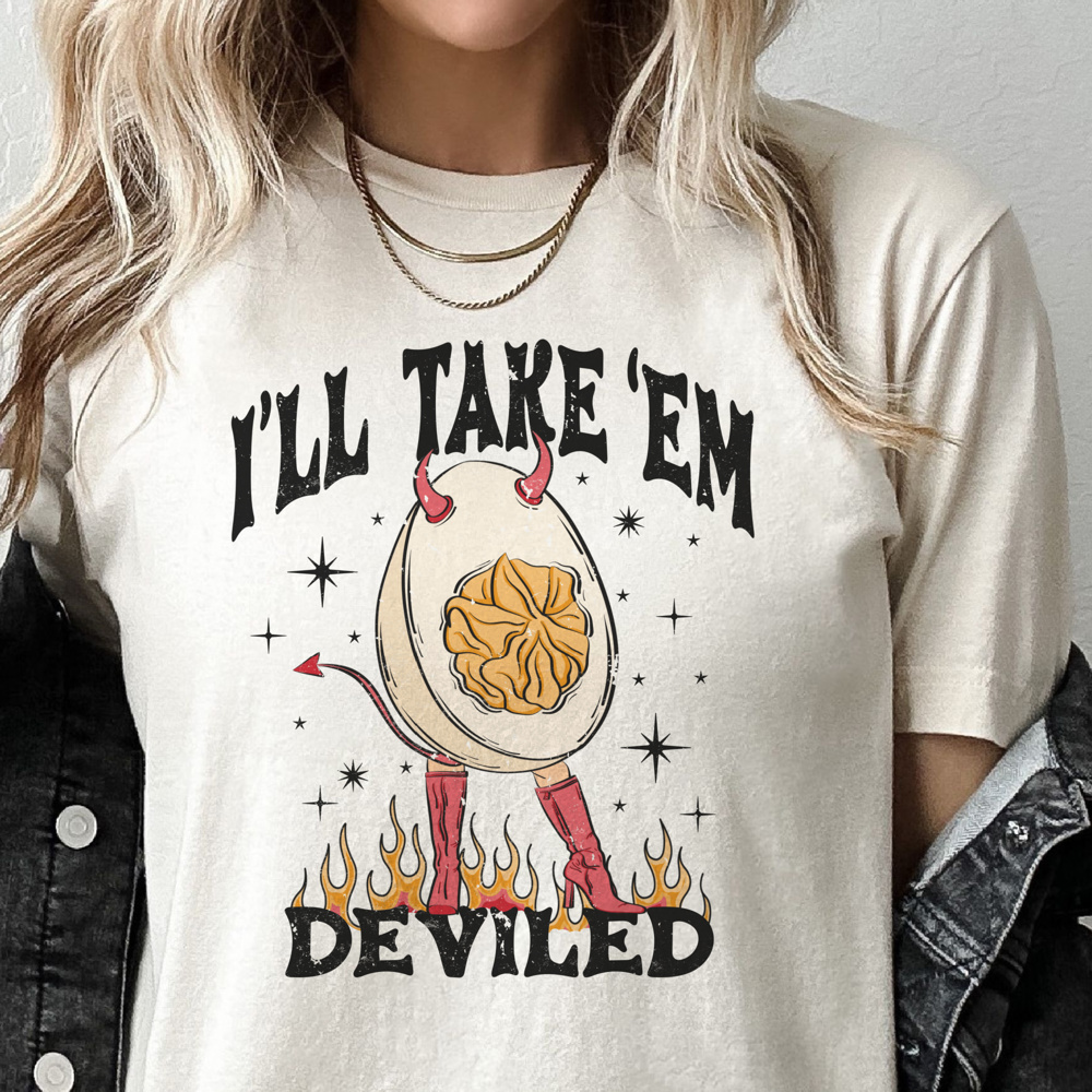 I'll Take'em Deviled Holiday Deviled Egg Tshirt