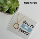 Gold Circle You're My People Gift Necklace & Card