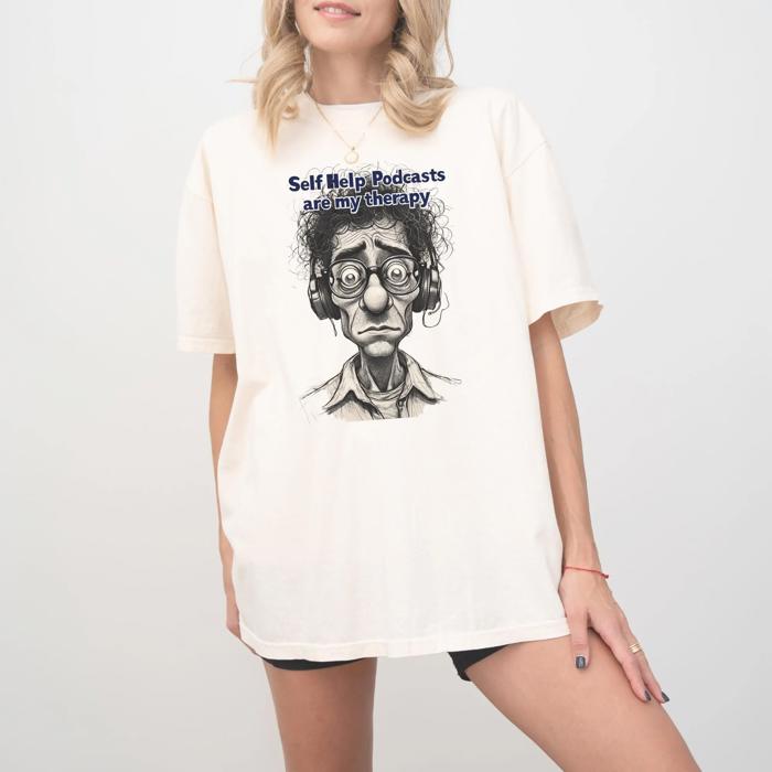 Self-Help Podcast Lovers Comfort  Colors T-shirt